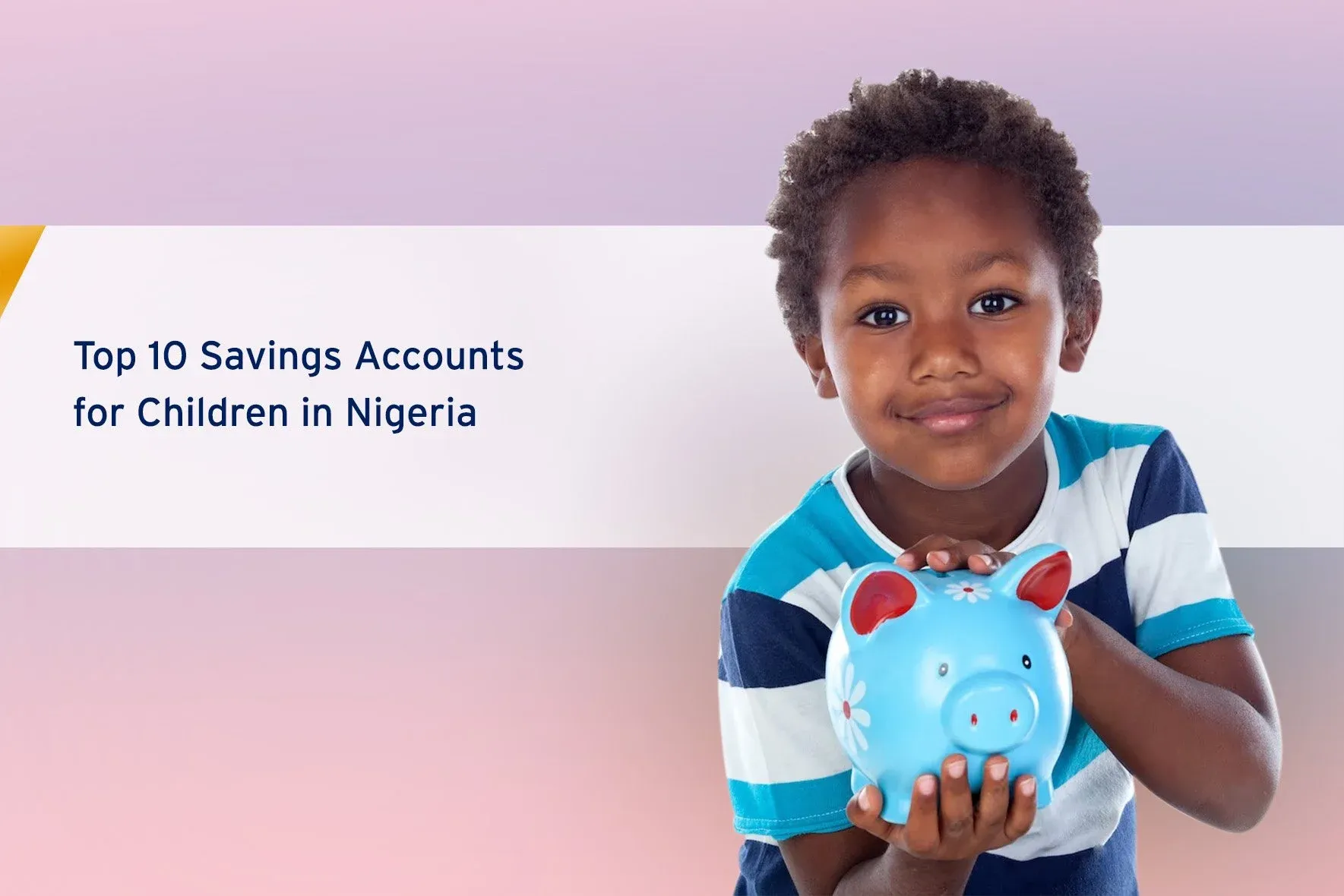 Best Savings Accounts for Kids in Nigeria